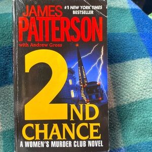 2ND CHANCE A WOMAN’S MURDER CLUB NOVEL by JAMES PATTERSON with ANDREW GROSS PB
